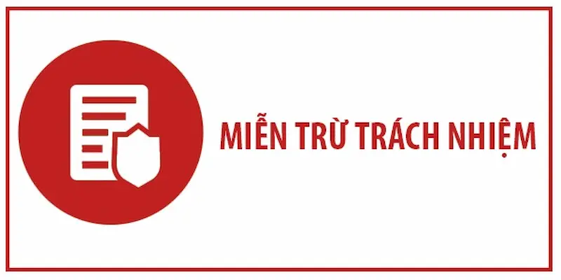 Hiểu thế nào về khái niệm "Miễn trừ trách nhiệm Manclub"