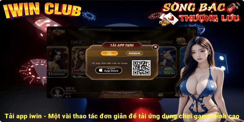 Lưu ý khi bạn tải ứng dụng IWIN CLUB